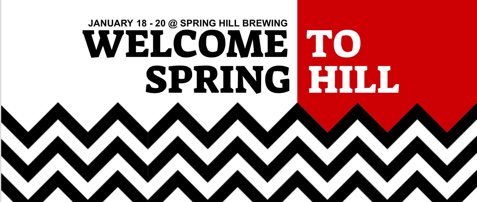 Twin Peaks Weekend at Spring Hill Brewing